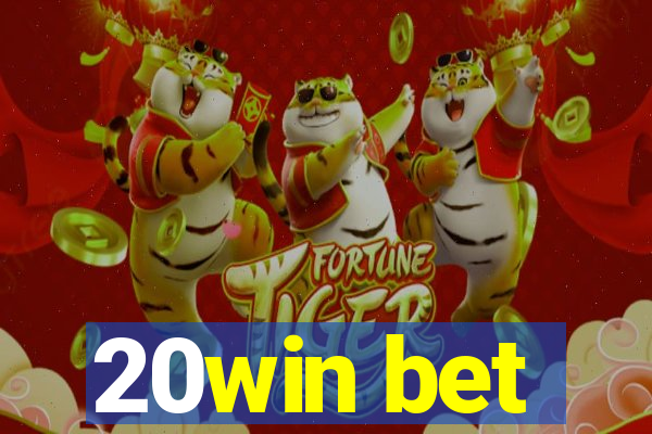 20win bet